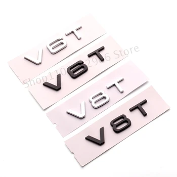 ABS 3D хромирани букви за стикери за кола V8T V6T лого Audi A4 A1 A5 Q3 Q5 Q7 S5 A6 V6T S8 V8T емблема значка Decal аксесоари