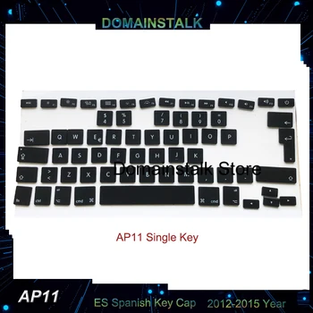 AC07 AP11 Испански клавиши за MacBook Air A1369 A1466 Pro Retina A1398 A1425 A1502 клавишни капачки комплекти 2012-2015 година