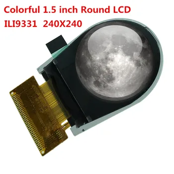 Circle цветен LCD 1.5 инчов TFT дисплей екран панел ILI9331 диск QVGA MCU 8080 8/9/16/18 bit240x240 резолюция Weld Тип спойка