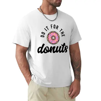 Do It For The Donuts v2 T-Shirt blanks customs design your own heavy weight t shirts for men