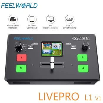 FEELWORLD LIVEPRO L1 V1 Multi Format Video Mixer Switcher 4xHDMI входове Производство на камери USB3.0 Стрийминг на живо Youtube