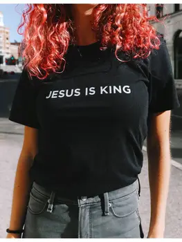 Jesus Is King Letter Printed Women T-shirt Christian Faith Hope Love Harajuku T Shirts Religion Tops Tees Streetwear Ropa Mujer