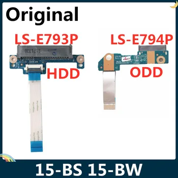 LSC оригинал за HP 15-BS 15-BW ODD CSL50 LS-E794P NBX00026G00 HDD LS-E793PLaptop оптично устройство конектор платка с кабел