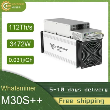 Whatsminer M30S++ 112T 110T 108T 106T 104T Asic Miner с PSU Нов миньор По-добър от Avalon 1166pro 1246pro Antminer S19