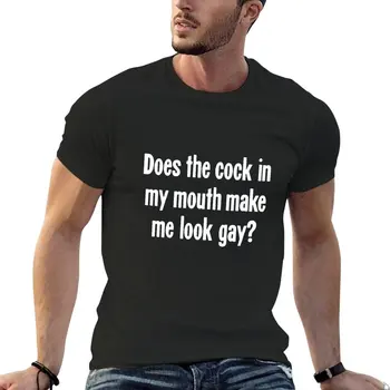 Дали петелът в устата ми ме кара да изглеждам гей? Тениска летни върхове плюс размер тениски тънък годни тениски за мъже
