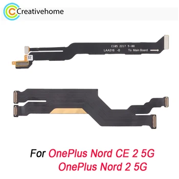 За OnePlus Nord CE 2 5G LCD Flex кабел за OnePlus Nord 2 5G LCD екран към основна платка връзка кабел ремонт подмяна