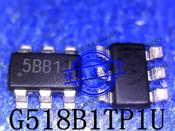 Нов оригинален G518B1TP1U G518B1 печат 5BB1J 5BB1 SOT23-6