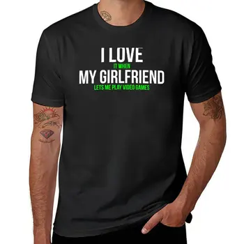 Ново Обичам приятелката си Смешни тениски на геймъри мъжки бързосъхнещи тениски обикновени тениски