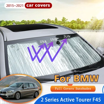 Пълни капаци Сенници за BMW Серия 2 Active Tourer F45 2015~2021 Аксесоари за кола Слънцезащита Предни стъкла Козирка за странични стъкла
